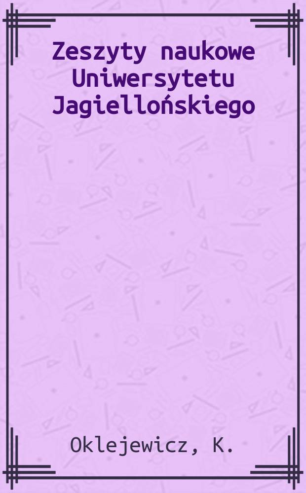 Zeszyty naukowe Uniwersytetu Jagiellońskiego : Flora Dołów Jasielsko-Sanockich