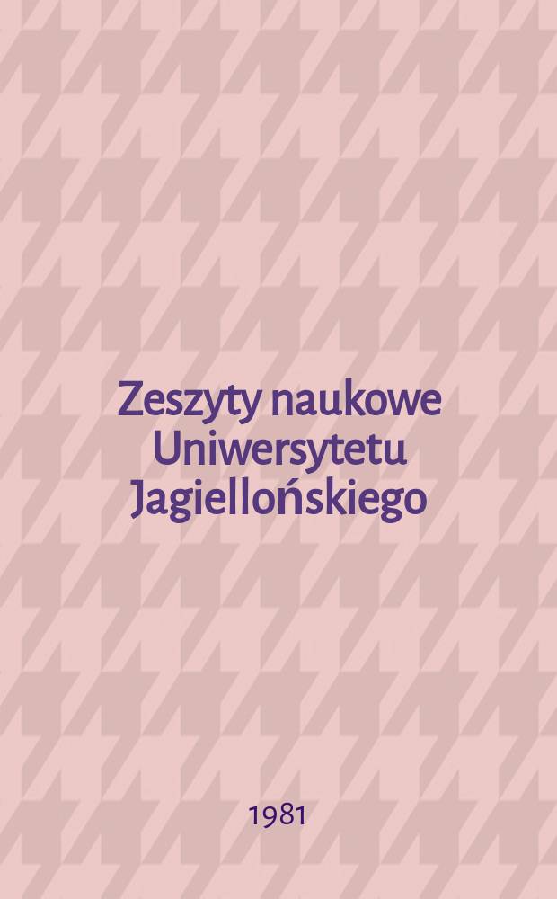 Zeszyty naukowe Uniwersytetu Jagiellońskiego : Studia nad polszczyzną m&oacute;wioną Krakowa