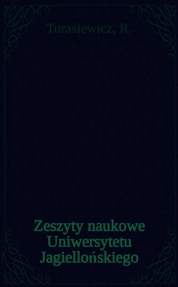 Zeszyty naukowe Uniwersytetu Jagiellońskiego : Studia ...