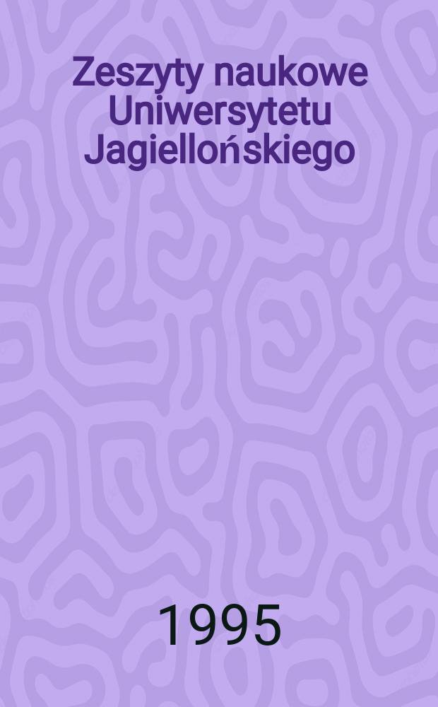 Zeszyty naukowe Uniwersytetu Jagiellońskiego : Prace zakładu antropologii Uniwersytetu Jagiellońskiego