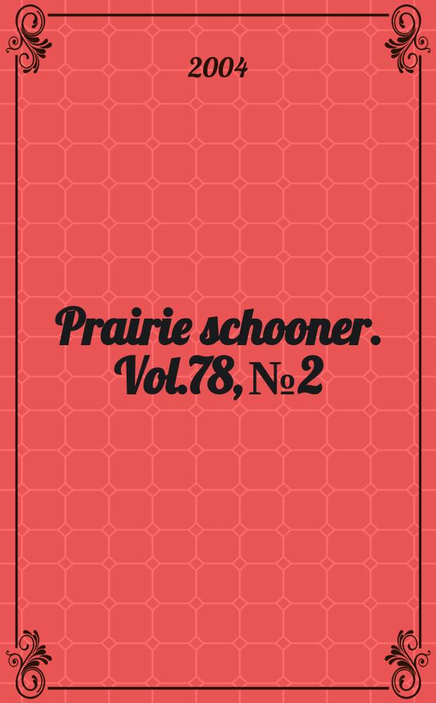 Prairie schooner. Vol.78, №2