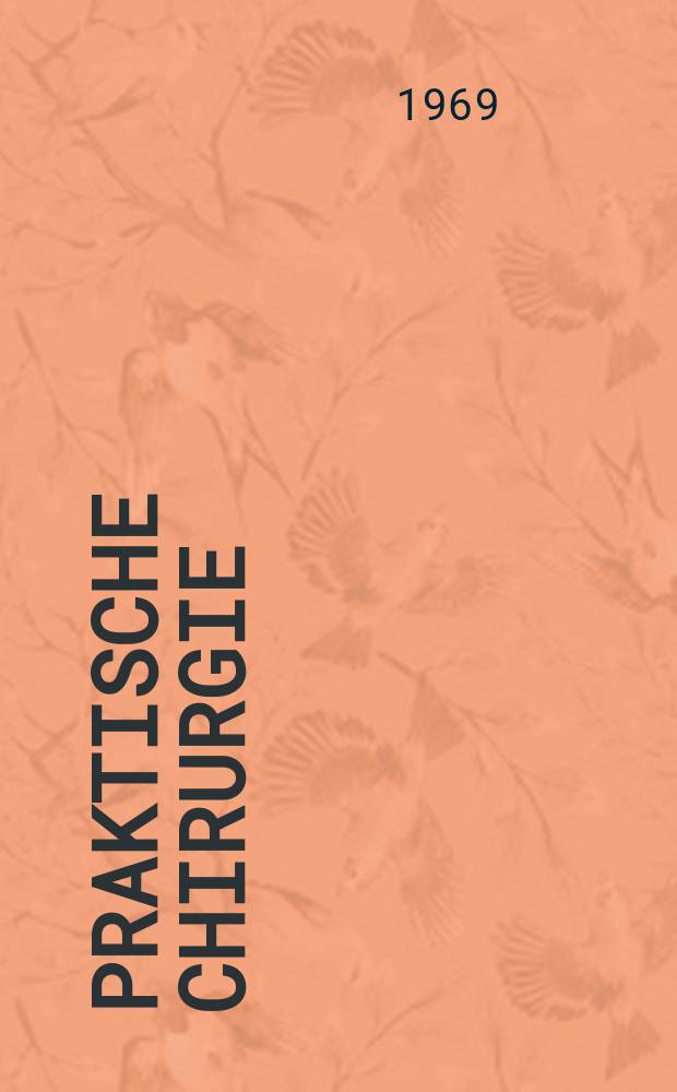Praktische Chirurgie