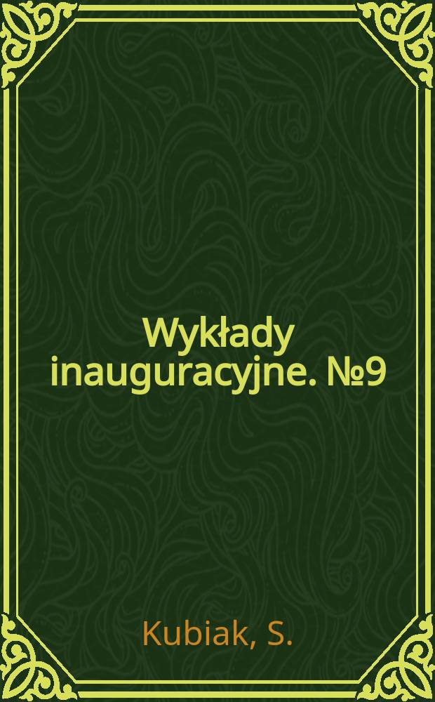 Wykłady inauguracyjne. №9 : Historyczne warunki powstania Polski Ludowej