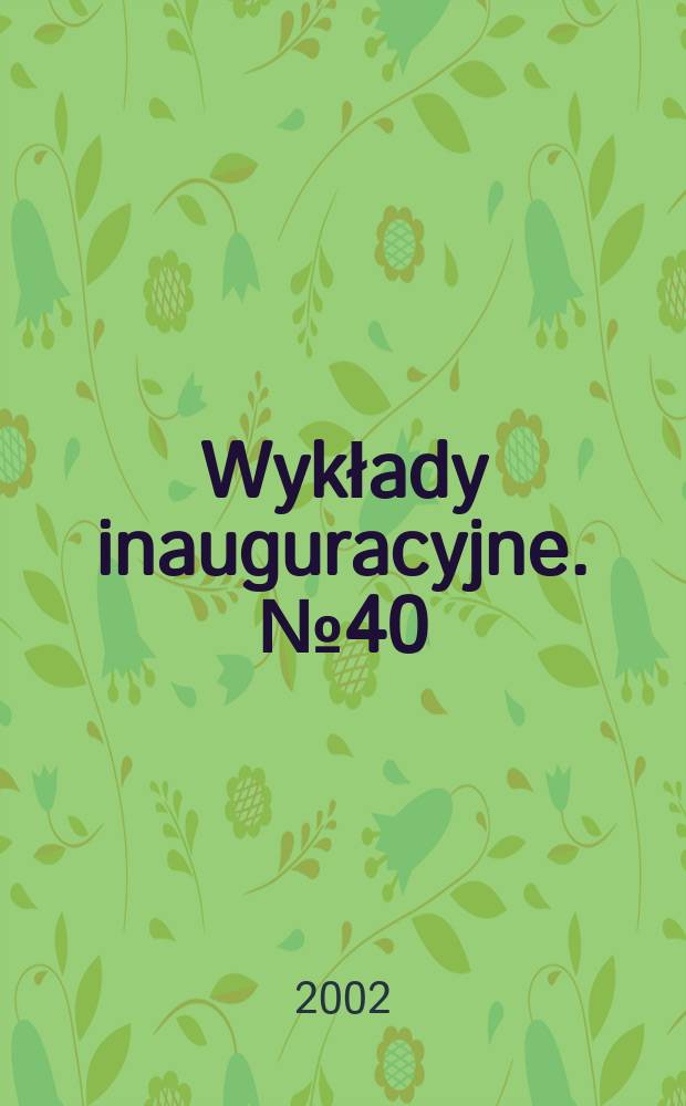 Wykłady inauguracyjne. №40 : Pytanie o ducha XXI stulecia
