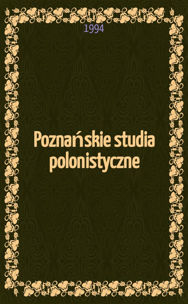 Poznańskie studia polonistyczne : Prace Inst. filologii pol. Uniw. im. A. Mickiewicza. 1(21) : (Literatura o państwie)