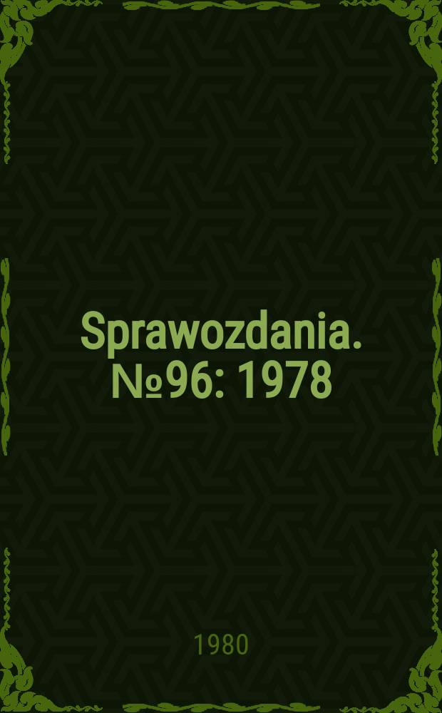 Sprawozdania. №96 : 1978