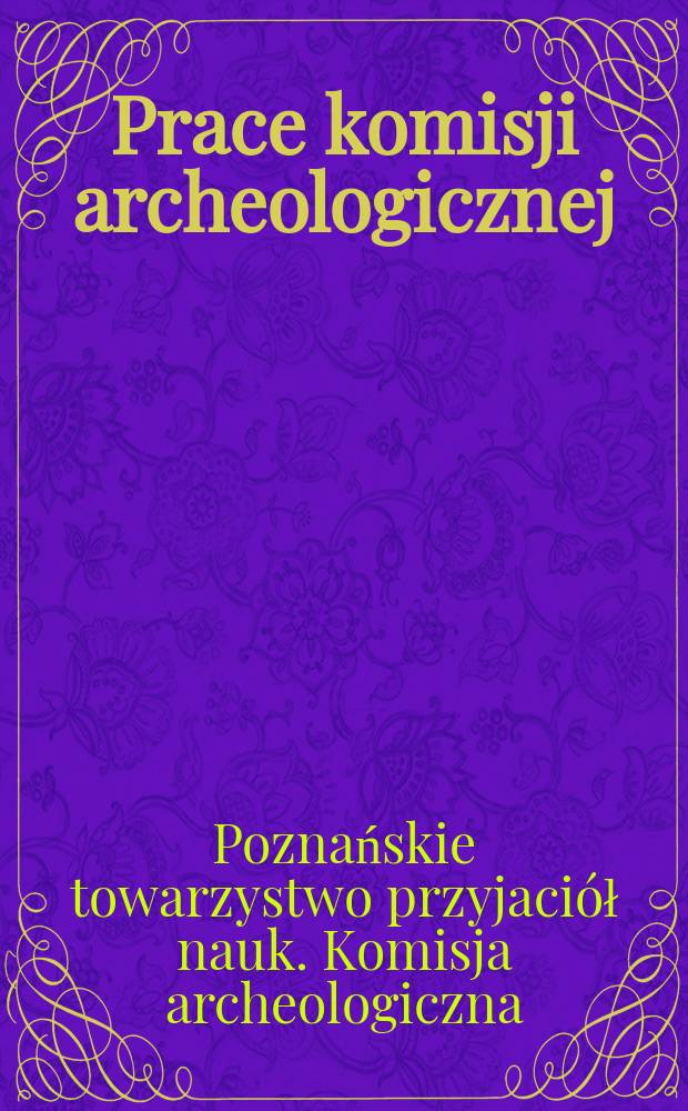 Prace komisji archeologicznej