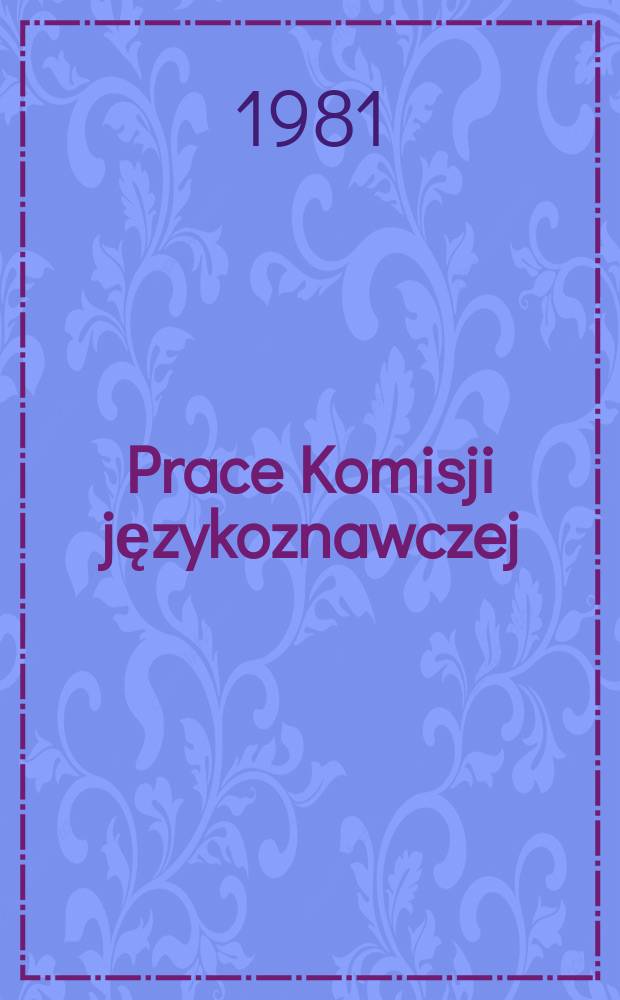 Prace Komisji językoznawczej
