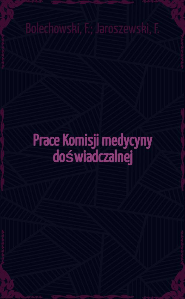 Prace Komisji medycyny doświadczalnej (d lekarskiej). T.12, Zeszyt1 : Prawostronne położenie serca