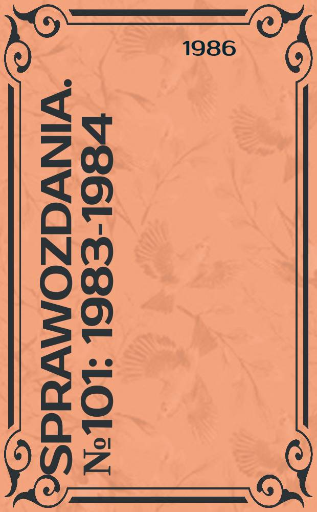 Sprawozdania. №101 : 1983-1984