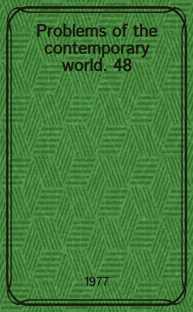 Problems of the contemporary world. 48 : Soviet studies in US history