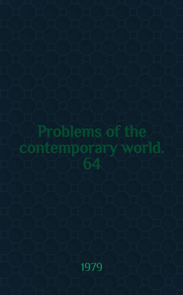 Problems of the contemporary world. 64 : The unity of social
