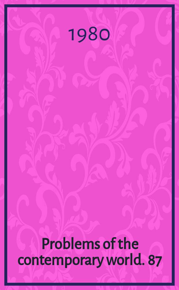 Problems of the contemporary world. 87 : Historical science in socialist countries