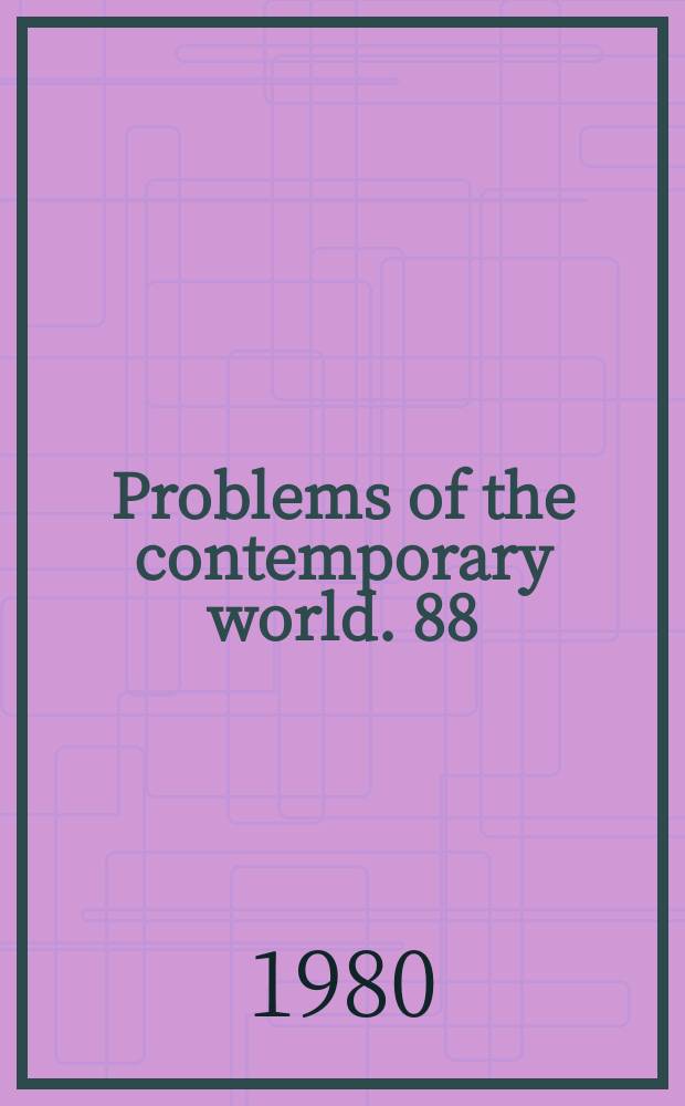 Problems of the contemporary world. 88 : Soviet historical science