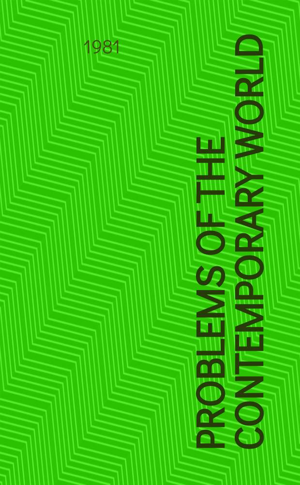 Problems of the contemporary world : East-West economic cooperation and technological...