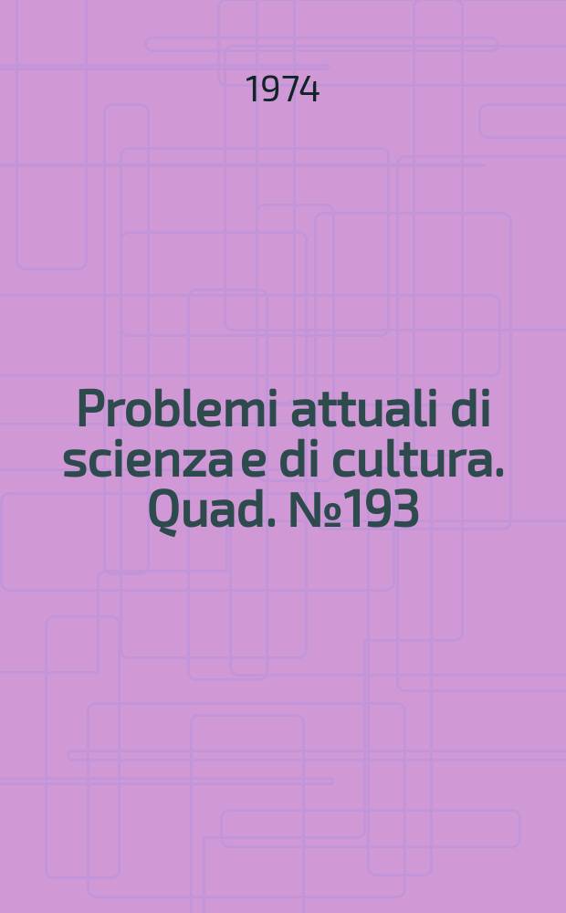 Problemi attuali di scienza e di cultura. Quad.№193 : I di segni della gioventù di