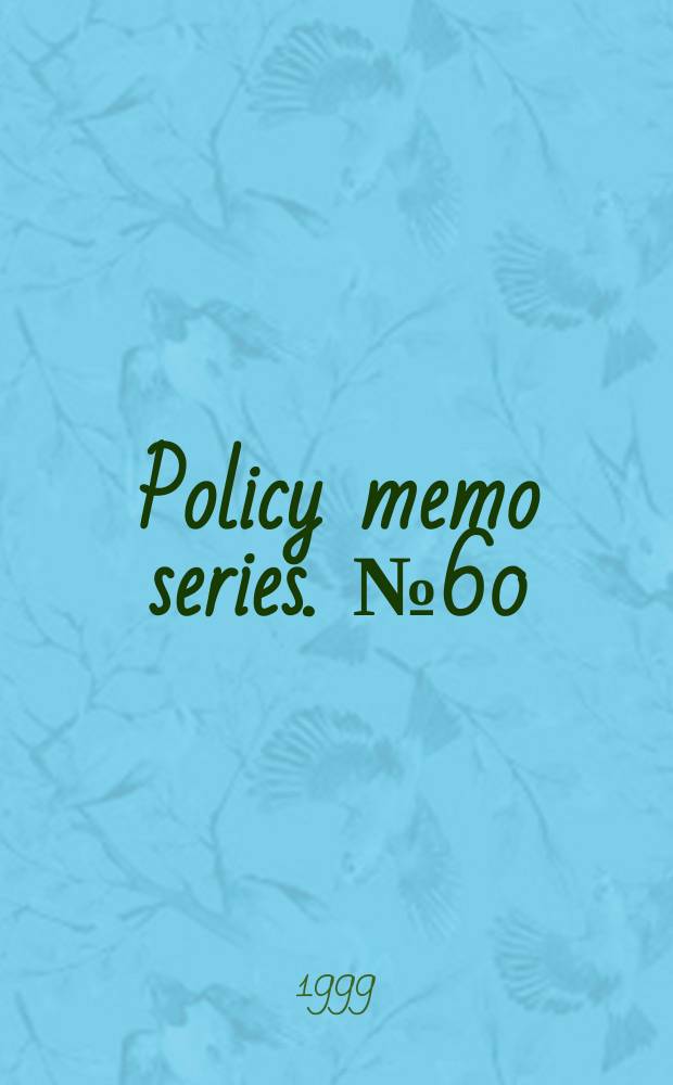 Policy memo series. №60 : Russia, Serbia and the west redux