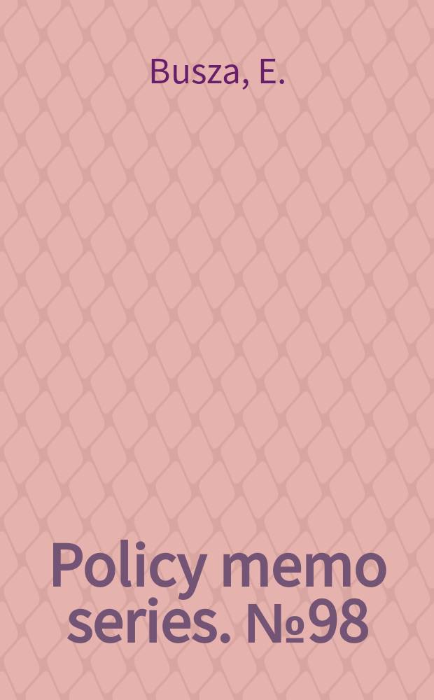 Policy memo series. №98 : Chechnya: the military's golden...