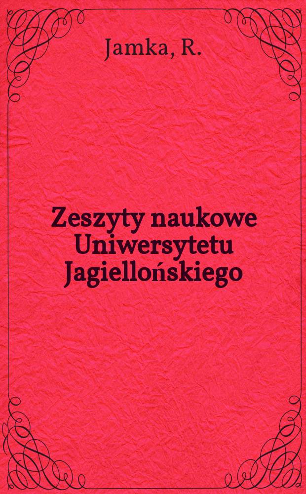 Zeszyty naukowe Uniwersytetu Jagiellońskiego : Początki głównych miast wczesnośredniowiecznych ...