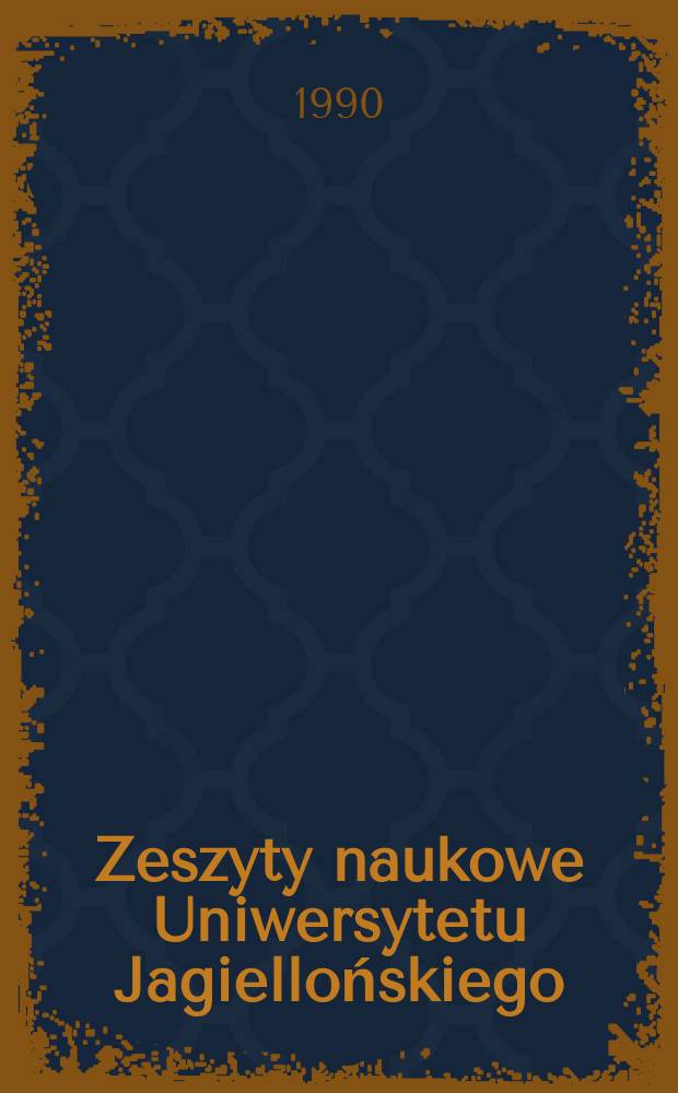 Zeszyty naukowe Uniwersytetu Jagiellońskiego : Essays on physical ideas