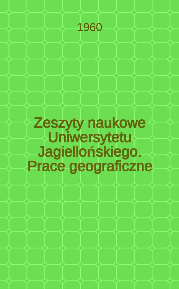 Zeszyty naukowe Uniwersytetu Jagiellońskiego. Prace geograficzne