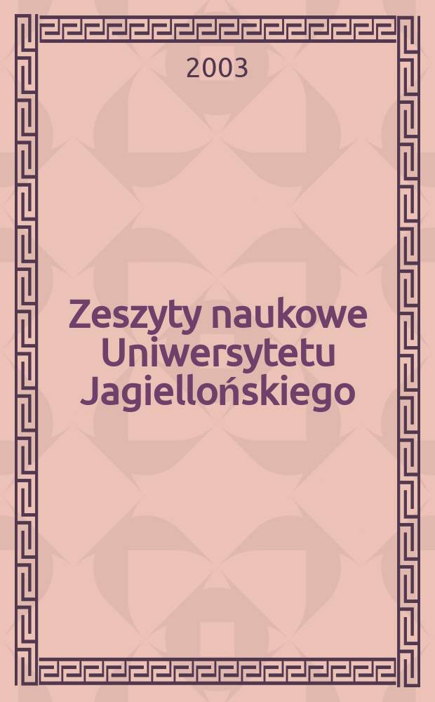 Zeszyty naukowe Uniwersytetu Jagiellońskiego : Cultural identity and ethnicity in Central Europe