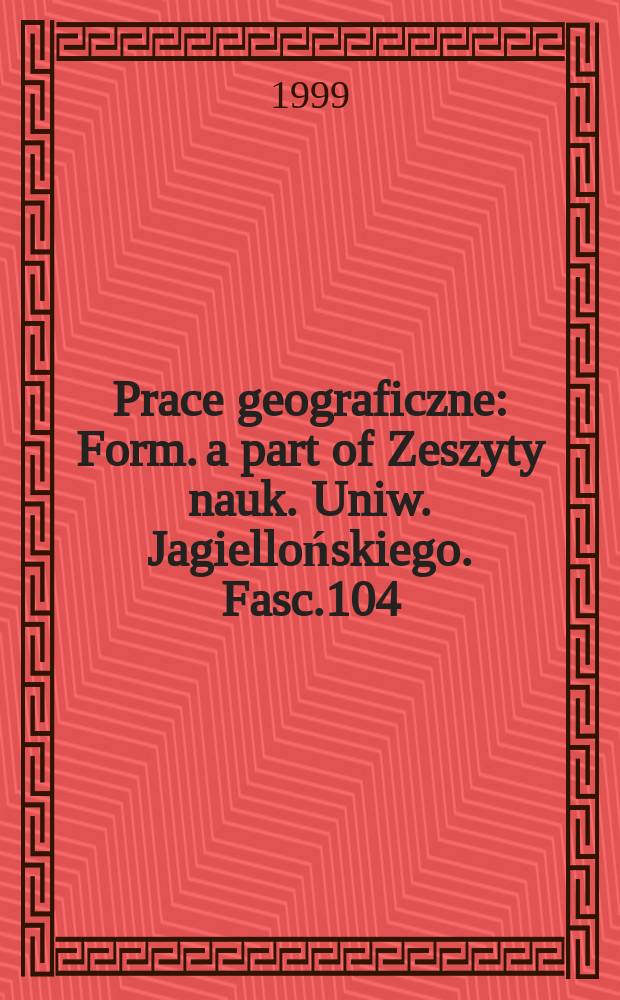 Prace geograficzne : Form. a part of Zeszyty nauk. Uniw. Jagiellońskiego. Fasc.104 : River channels