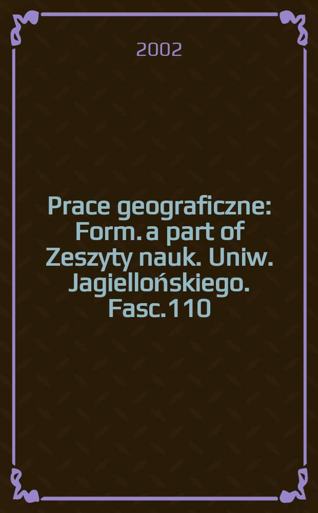 Prace geograficzne : Form. a part of Zeszyty nauk. Uniw. Jagiellońskiego. Fasc.110 : Climate variability in Europe: case studies