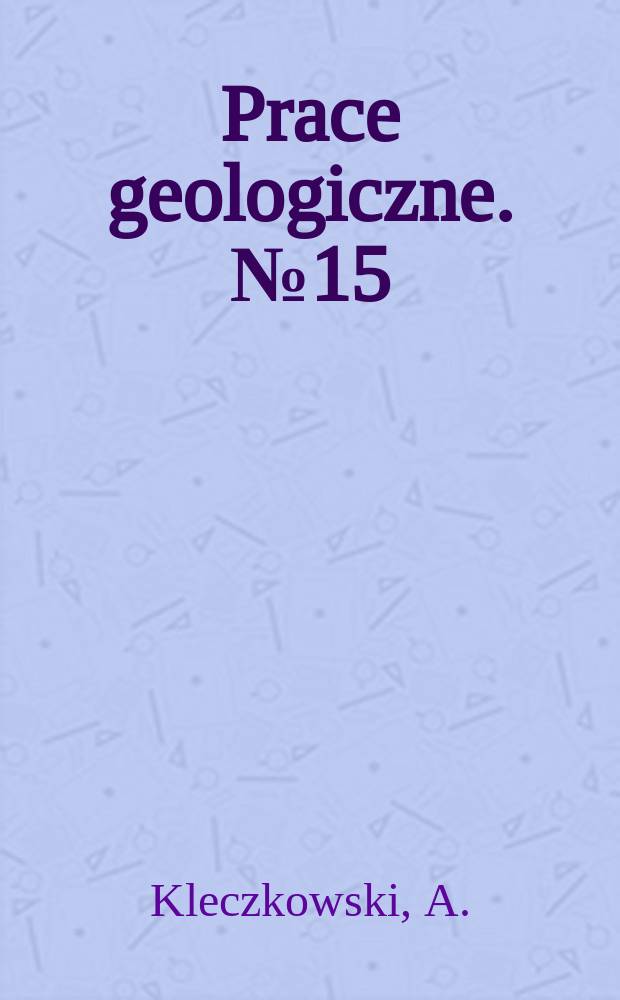 Prace geologiczne. №15 : Hydrogeologia równiny Hopei (Chiny północne)