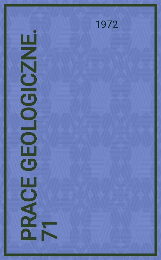 Prace geologiczne. 71 : Odwiertowe profilowania elektromagnetyczne ...