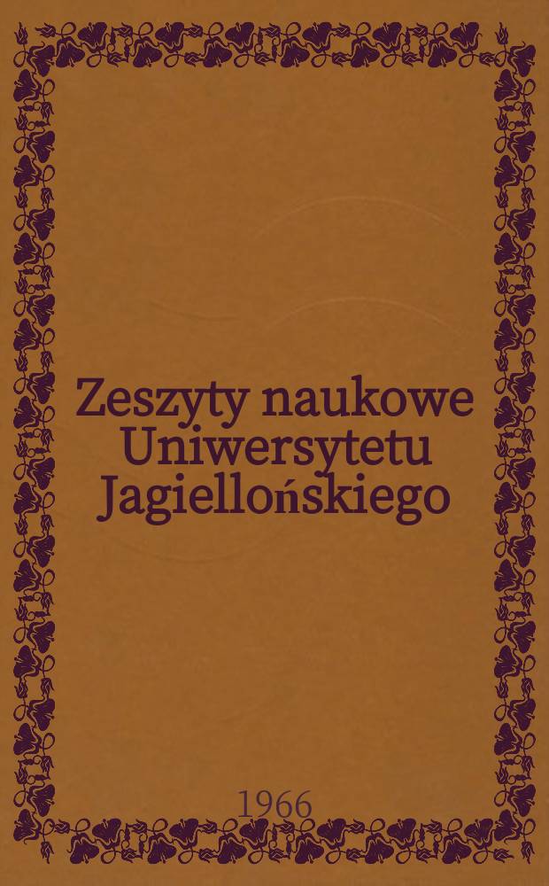 Zeszyty naukowe Uniwersytetu Jagiellońskiego : Możnowładztwo małopolskie w XIV i pierwszej połowie XV wieku