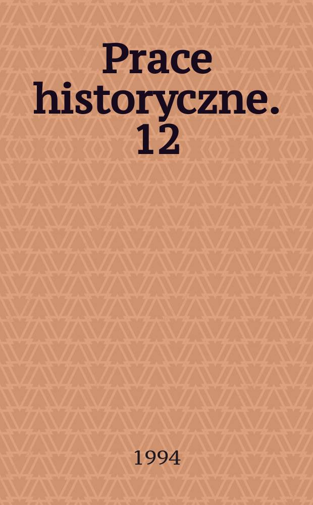Prace historyczne. 12 : Masowe deportacje radzieckie ...