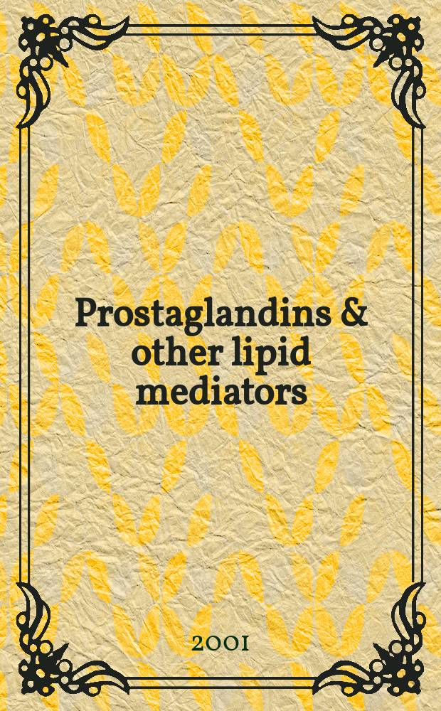 Prostaglandins & other lipid mediators : Atheroscleosis, thrombosis a. cardiovascular research. Bioactive lipids Eicosanoids a. PAF. etc.: An intern. j. Vol.64, №1/4 : Glycero- and sphingo- lysolipid phosphates: biochemistry, cell biology, pharmacology and function of an emerging class of lipid mediators