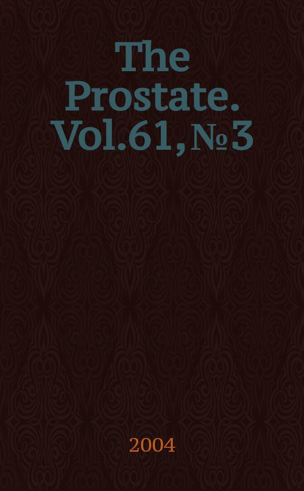 The Prostate. Vol.61, №3