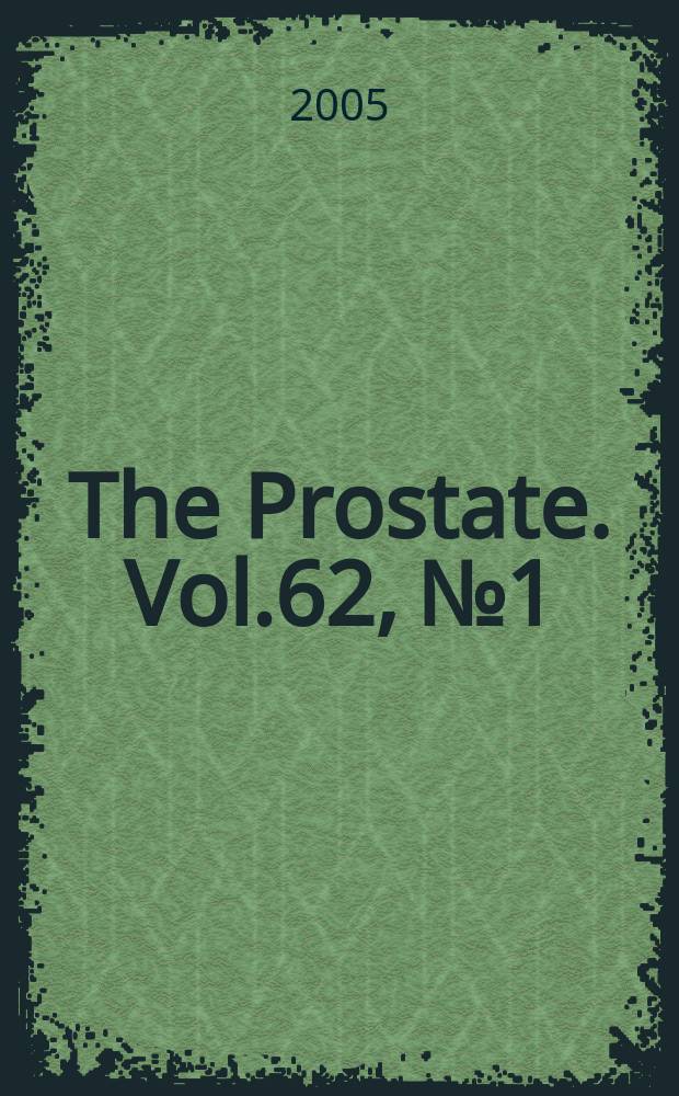 The Prostate. Vol.62, №1
