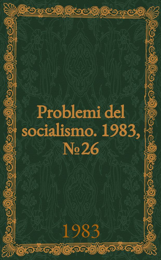 Problemi del socialismo. 1983, №26