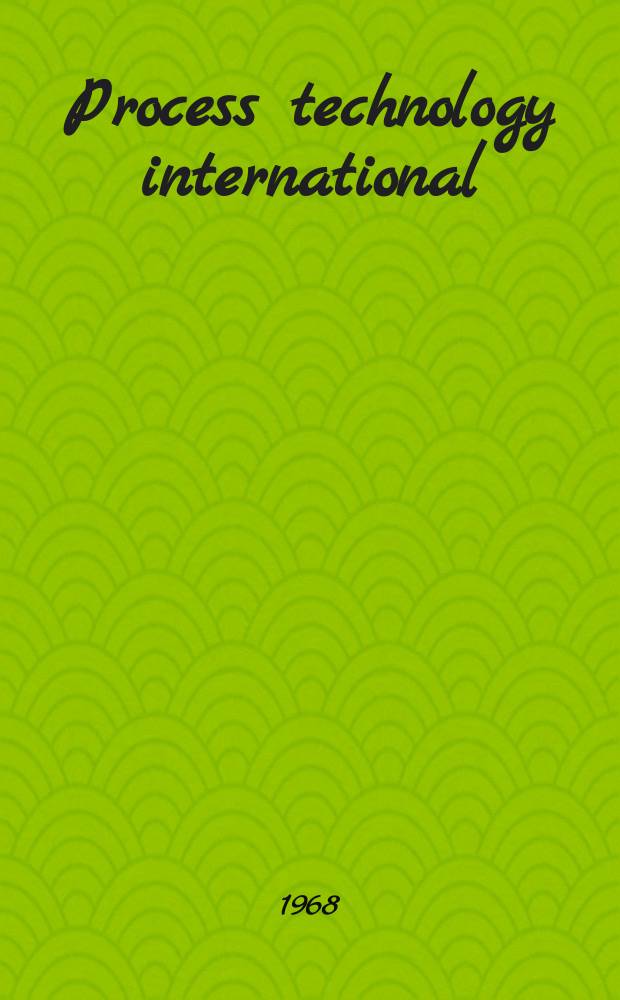 Process technology international : Formerly British chemical engineering. Vol.13, №2