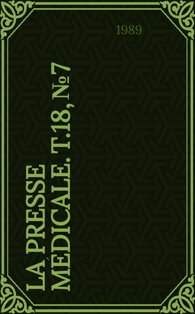 La Presse médicale. T.18, №7