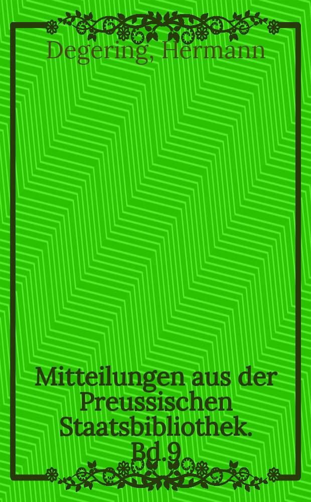 Mitteilungen aus der Preussischen Staatsbibliothek. Bd.9 : Kurzes Verzeichnis der Germanischen Handschriften der Preussischen Staatsbibliothek