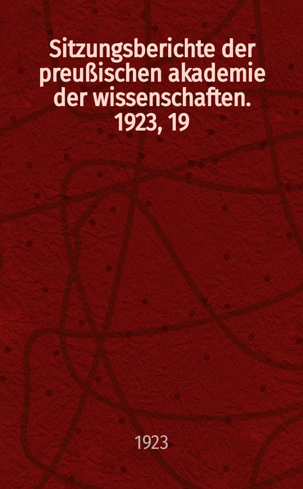 Sitzungsberichte der preußischen akademie der wissenschaften. 1923, 19