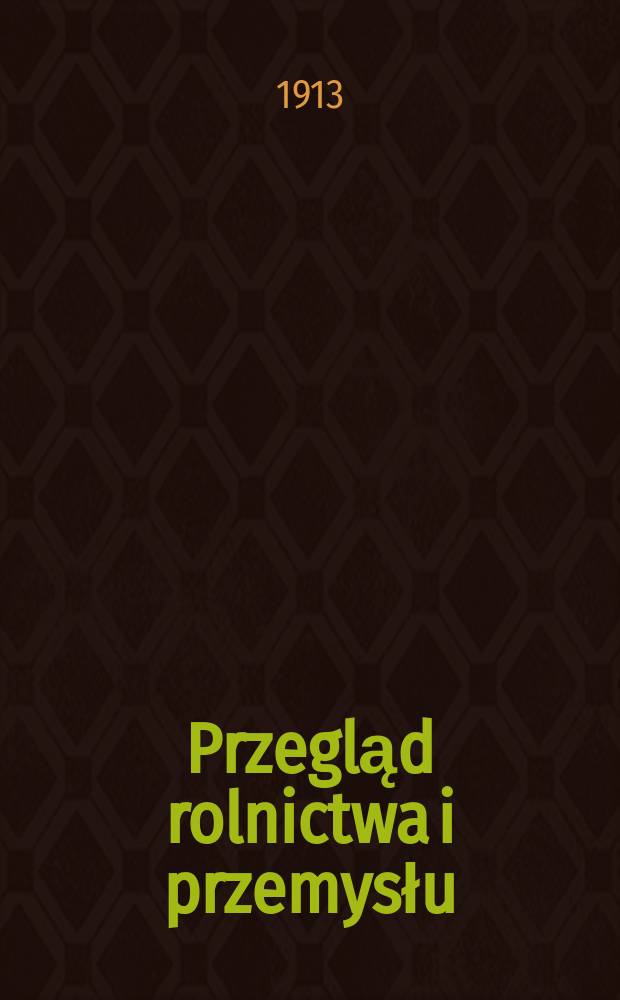 Przegląd rolnictwa i przemysłu : Tygodnik społeczny i ekonomiczny
