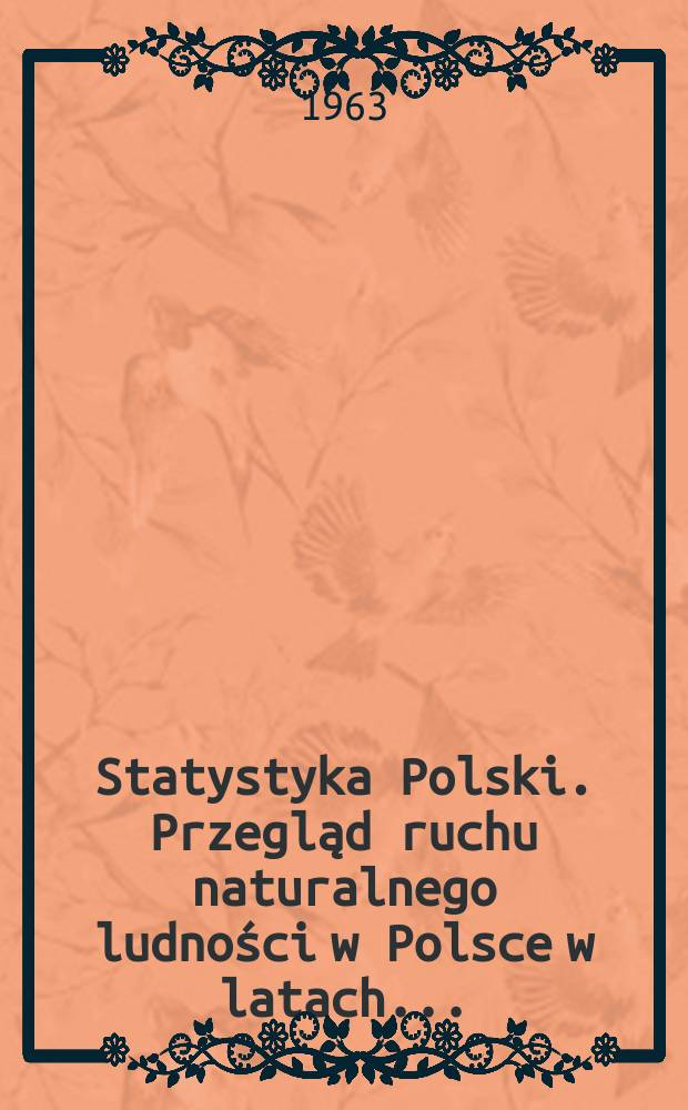 Statystyka Polski. Przegląd ruchu naturalnego ludności w Polsce w latach...