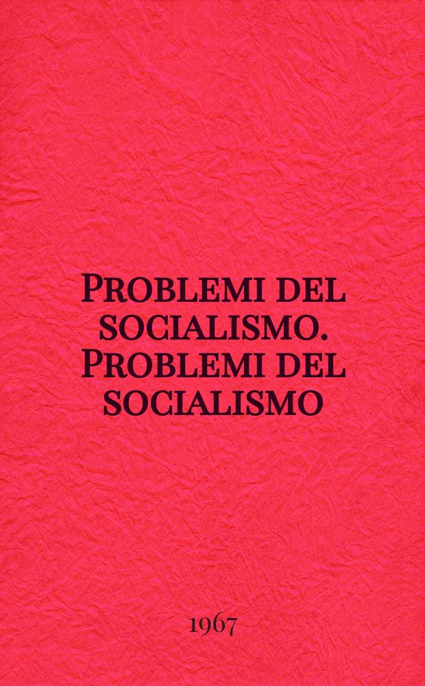 Problemi del socialismo. Problemi del socialismo
