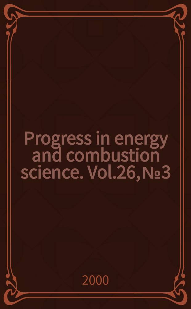 Progress in energy and combustion science. Vol.26, №3