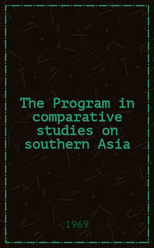The Program in comparative studies on southern Asia