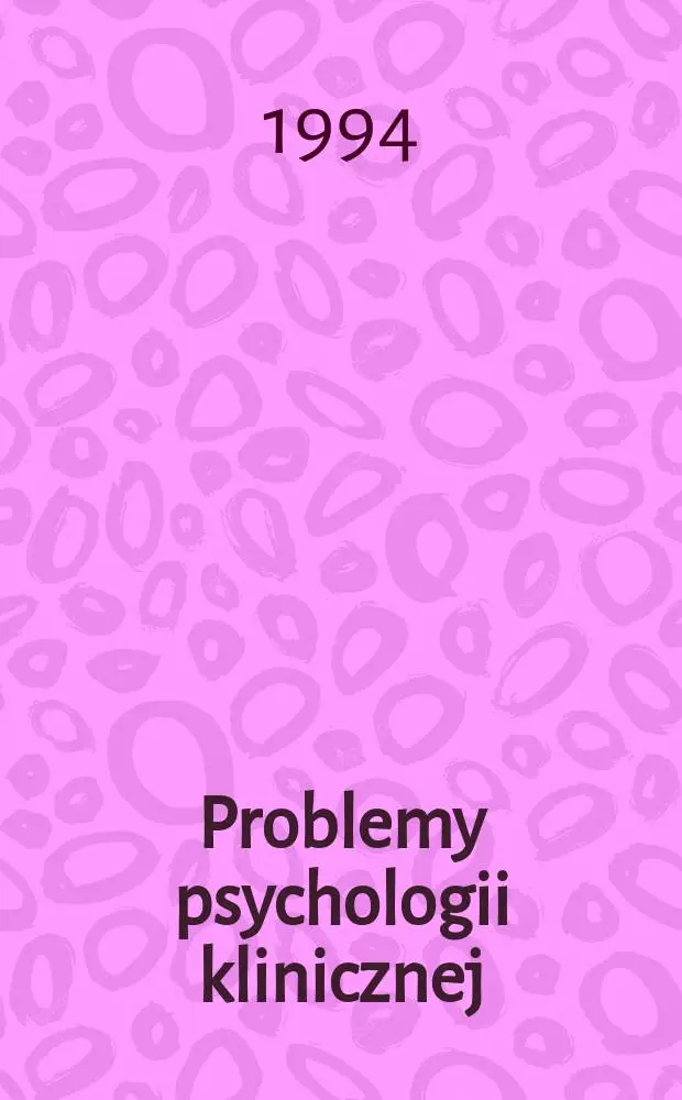 Problemy psychologii klinicznej