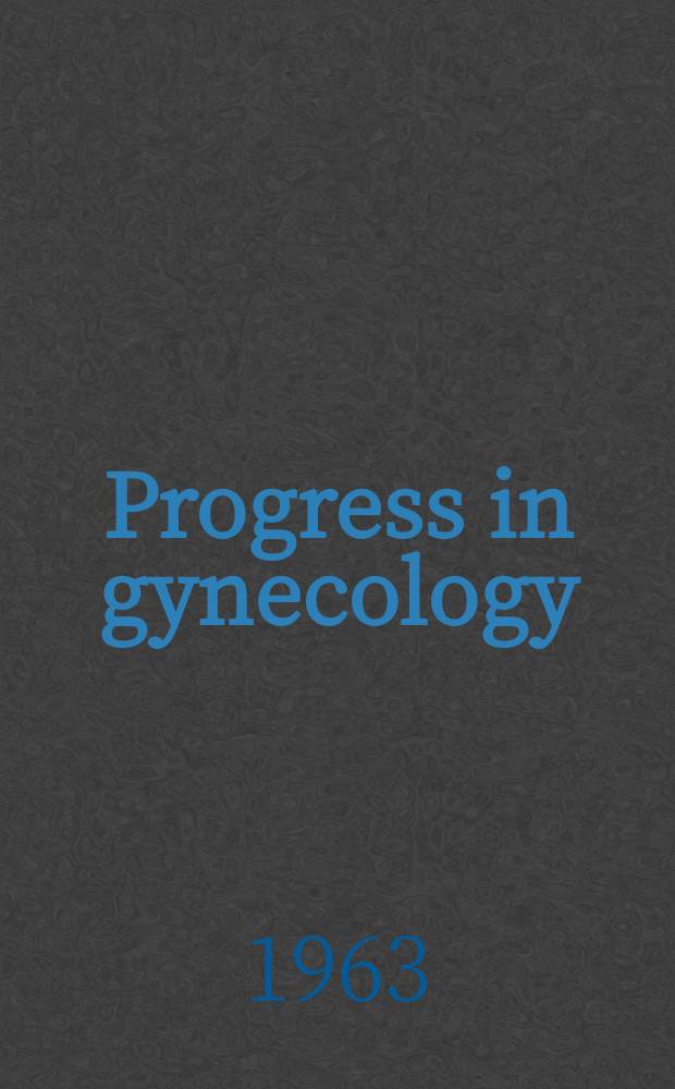 Progress in gynecology