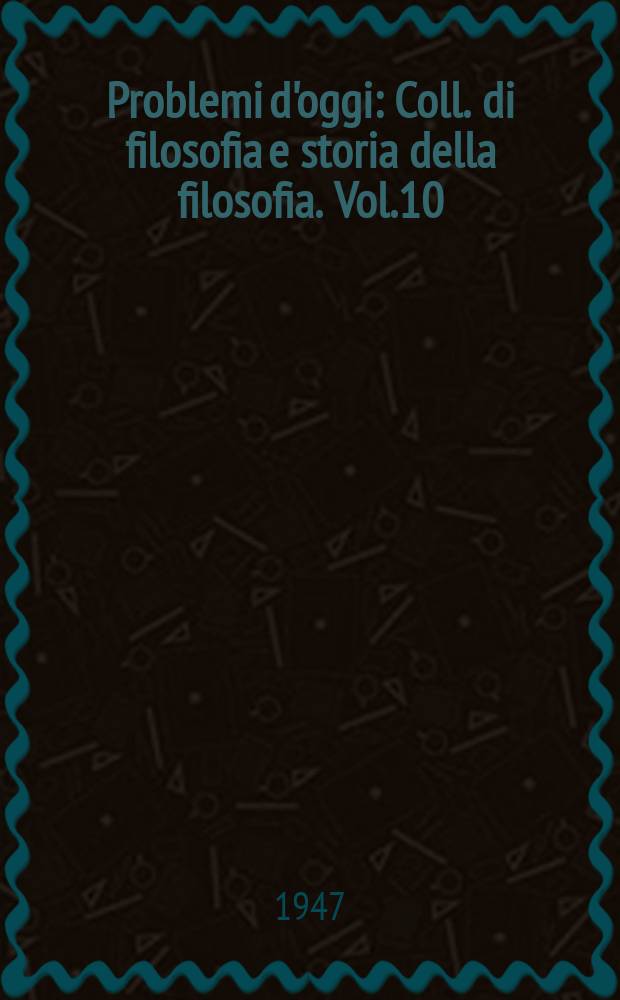 Problemi d'oggi : Coll. di filosofia e storia della filosofia. Vol.10 : Tommaso Campanella