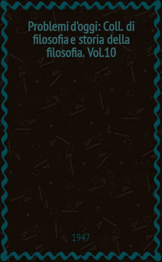Problemi d'oggi : Coll. di filosofia e storia della filosofia. Vol.10 : Tommaso Campanella