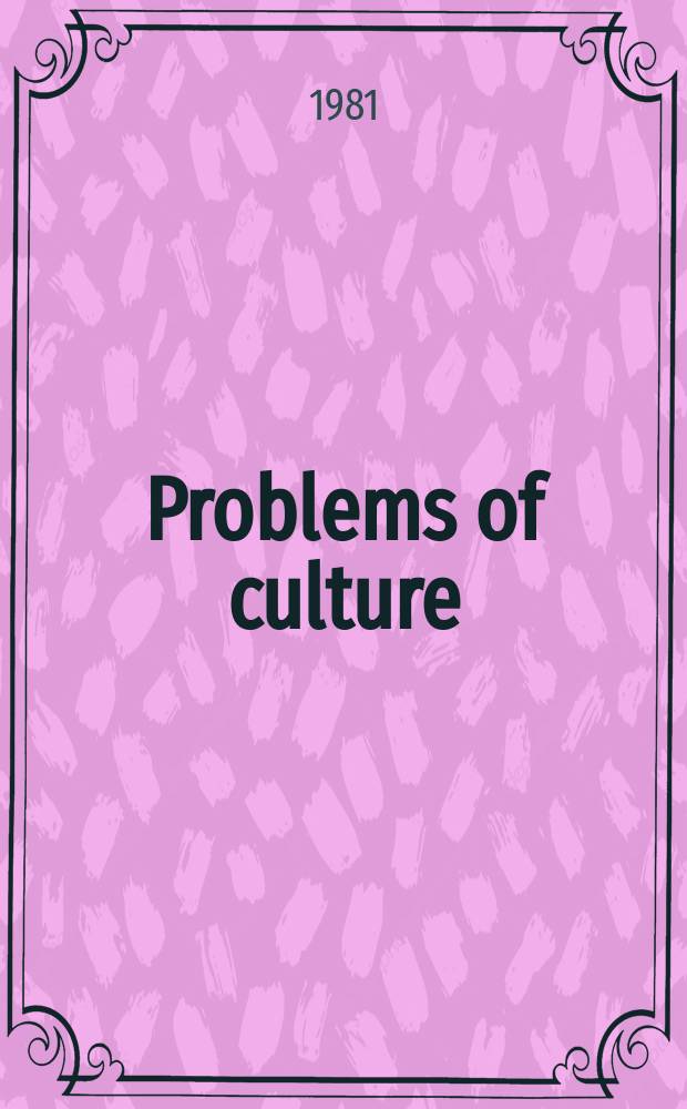 Problems of culture